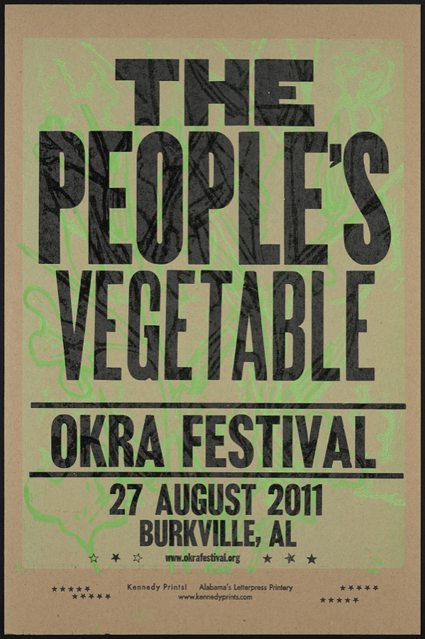The people's vegetable. -- Okra Festival, 27 August 2011, Burkville, AL