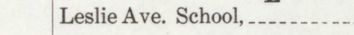 The line reading Leslie Ave. School in the 1909 atlas index