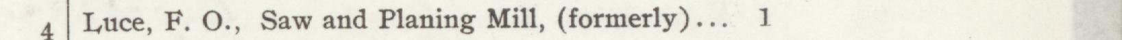 The line reading Luce, F. O., Saw and Planing Mill, (formerly) in the 1904 atlas index