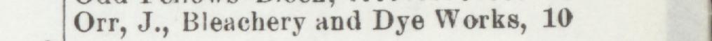 The line reading Orr, J., Bleachery and Dye Works, 10 in the 1899 atlas index