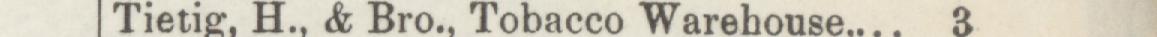 The line reading Tietig. H., & Bro., Tobacco Warehouse in the 1886 atlas index
