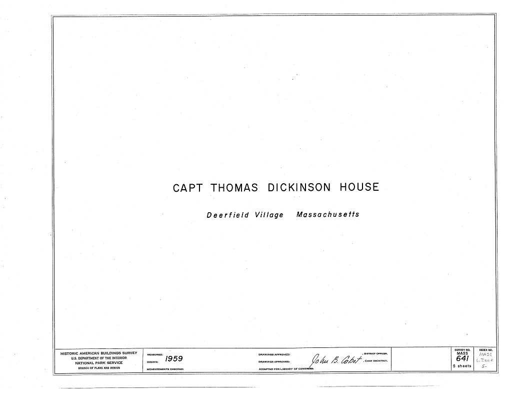 Captain Thomas Dickinson House, Old Deerfield Street, Deerfield, Franklin County, MA, measured drawing filed with the federal survey