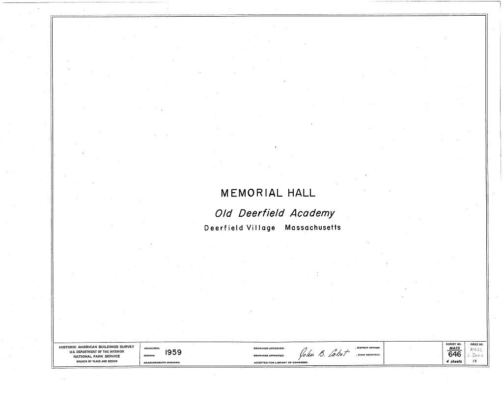 Memorial Hall, Memorial Road, Deerfield, Franklin County, MA, measured drawing filed with the federal survey