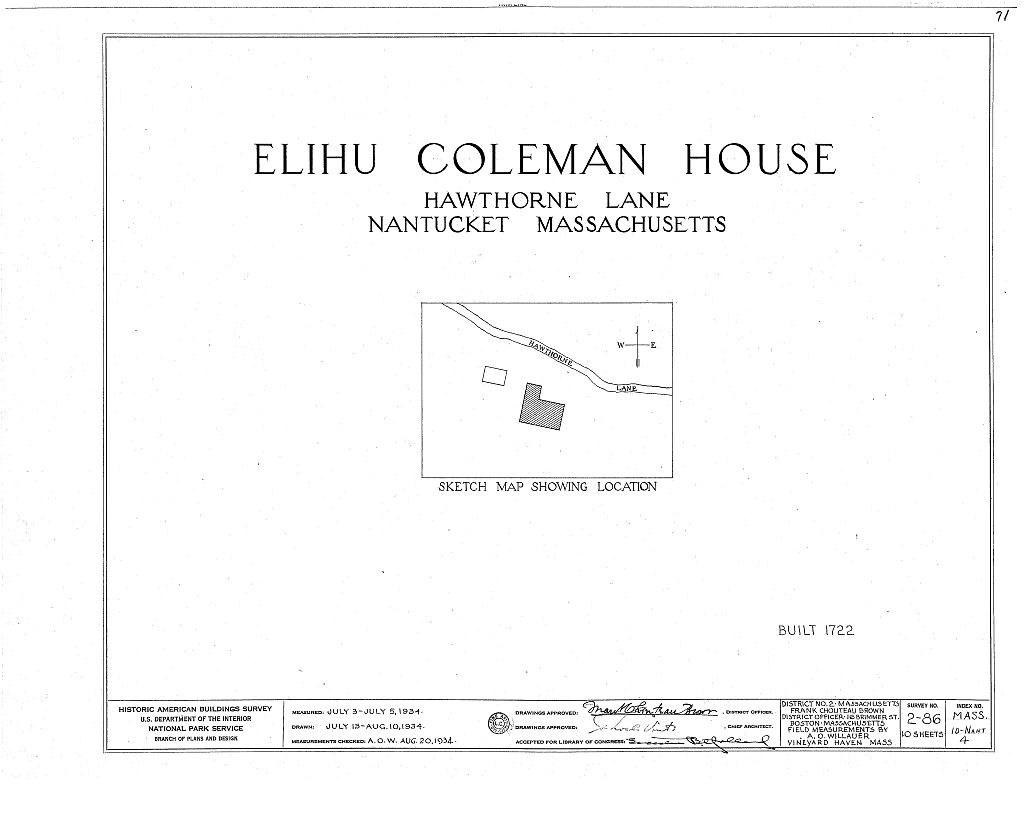 Elihu Coleman House, Hawthorne Lane, Nantucket, Nantucket County, MA, measured drawing filed with the federal survey