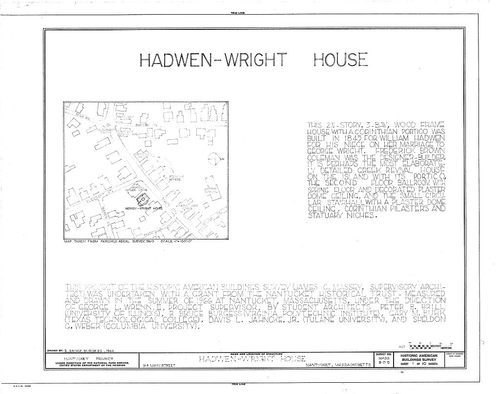 Hadwen-Wright House, 94 Main Street, Nantucket, Nantucket County, MA, measured drawing filed with the federal survey