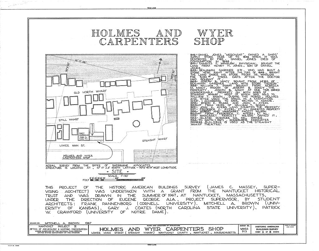 Holmes & Wyer Carpenters' Shop, Straight Wharf, Nantucket, Nantucket County, MA, measured drawing filed with the federal survey