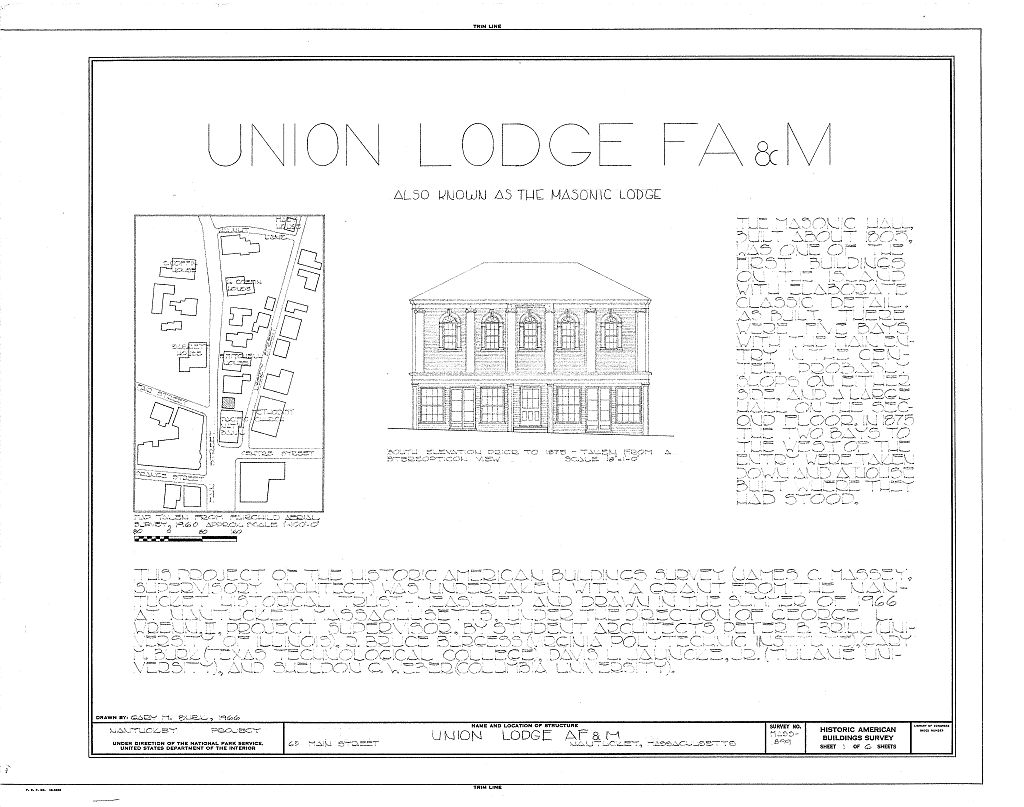 F. & A.M. Union Lodge, 63 Main Street, Nantucket, Nantucket County, MA, measured drawing filed with the federal survey