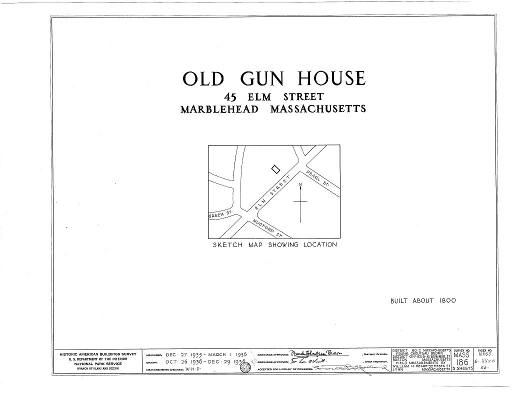 Old Gun House, 45 Elm Street, Marblehead, Essex County, MA, measured drawing filed with the federal survey