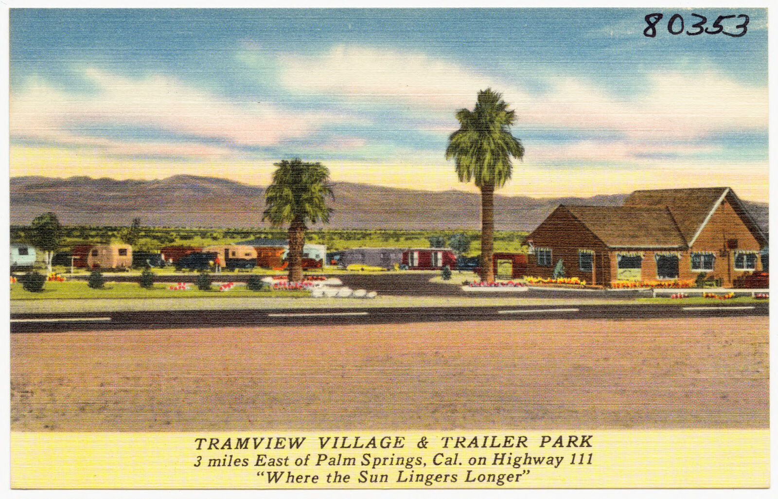 Tramview Village & Trailer Park, 3 miles East of Palm Springs, Cal. On Highway 111, Boston Public Library - undated