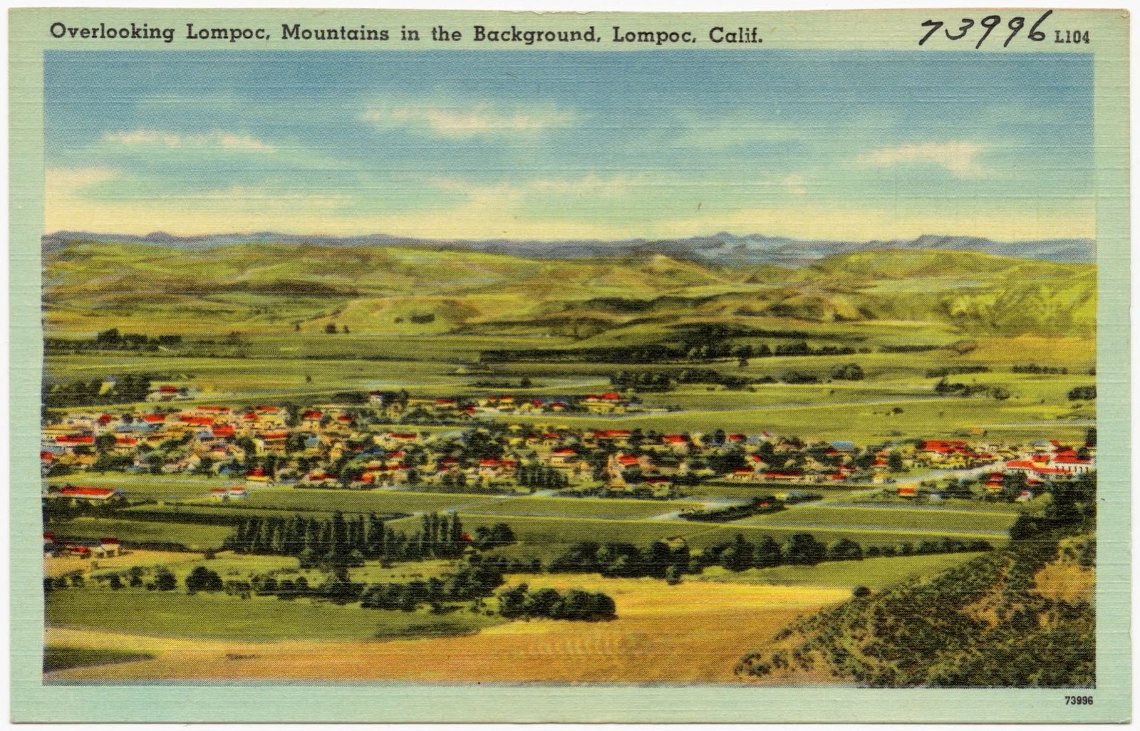Overlooking Lompoc, Mountains in the background, Lompoc, Calif., Boston Public Library - undated