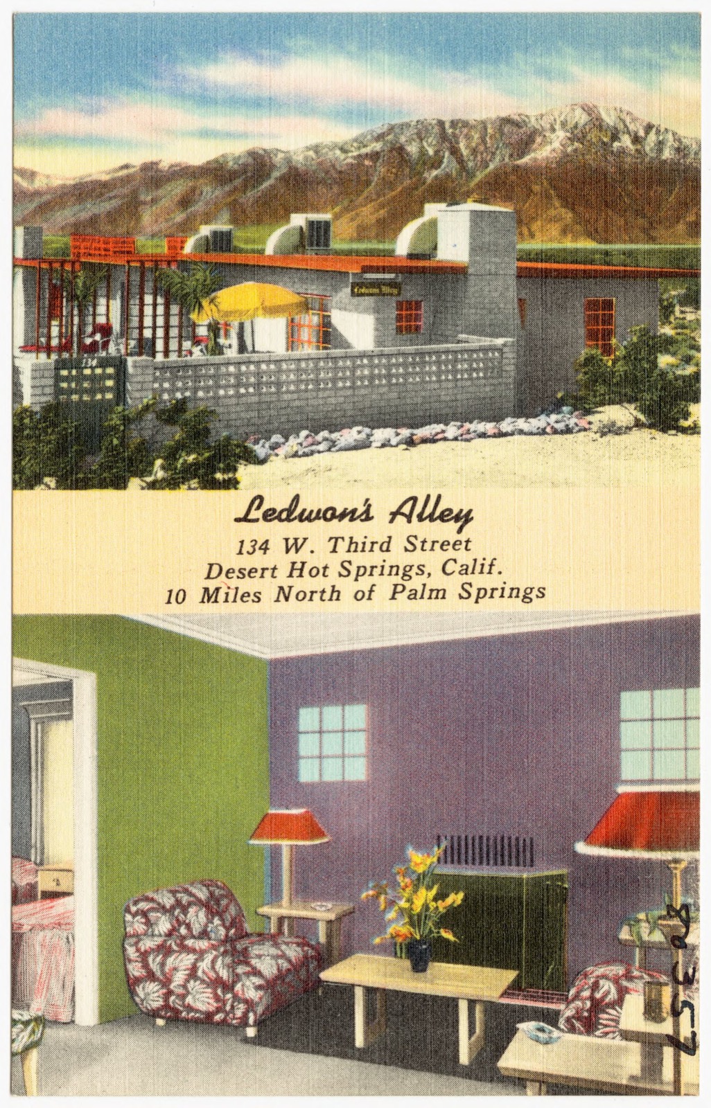 Ledwon's Alley, 134 W. Third Street, Desert Hot Springs, Calif., 10 miles north of Palm Springs, Boston Public Library - undated