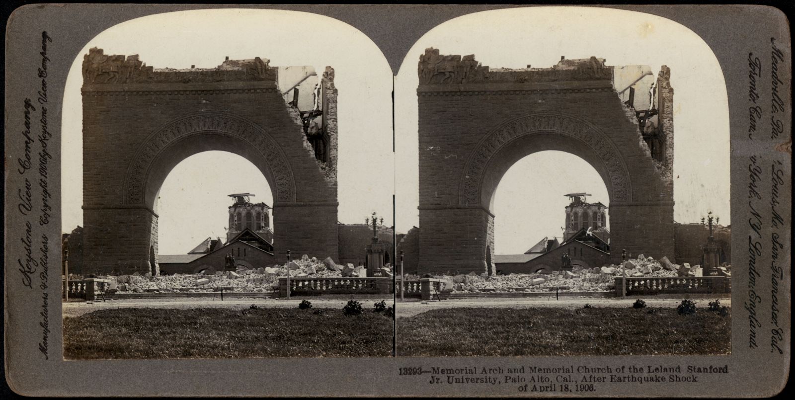 Memorial arch and Memorial Church of Leland Stanford Jr. University, Palo Alto, Cal., after earthquake shock of April 18, 1906, Boston Public Library - undated