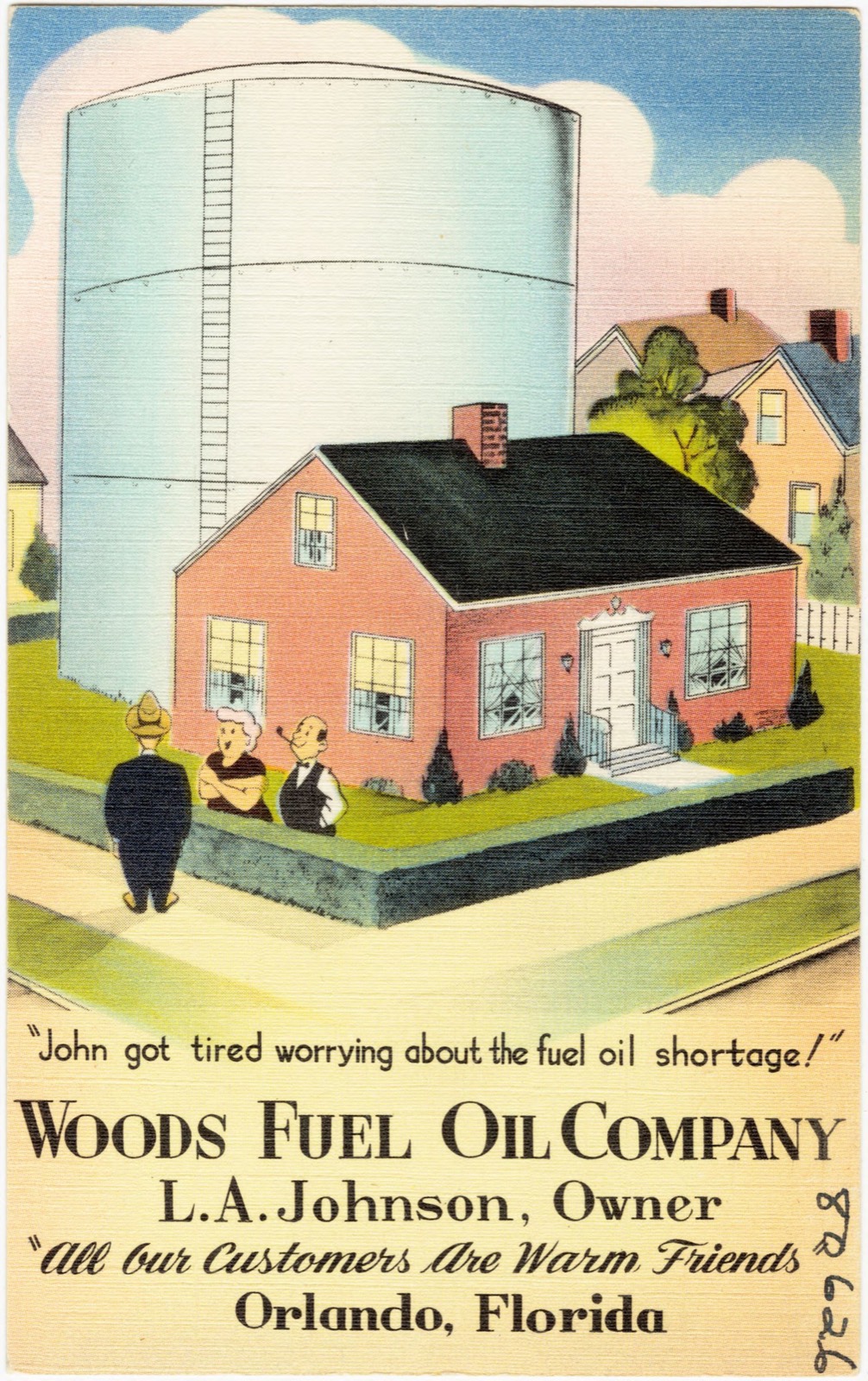 Woods Fuel Oil Company, L.A. Johnson, Owner, "All our customers are warm friends," Orlando, Florida, Boston Public Library - undated