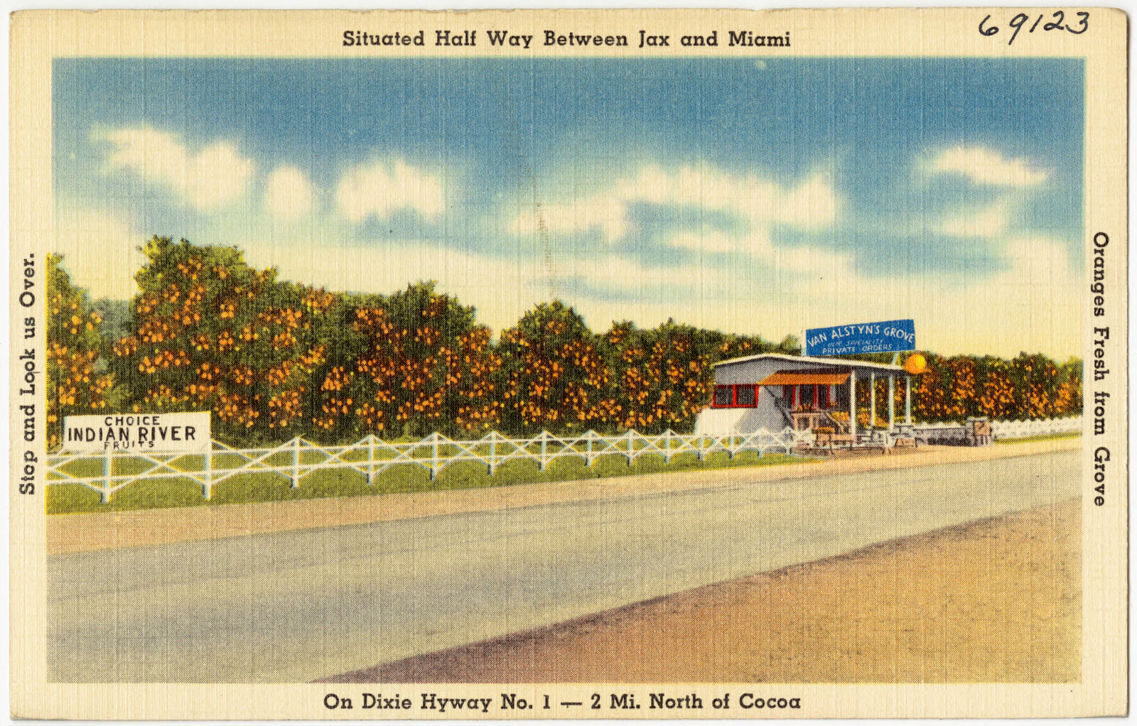 Oranges fresh from grove, stop and look us over, situated half way between Jax and Miami, on Dixie Hyway No. 1- 2 mi. north of Cocoa, Boston Public Library - undated