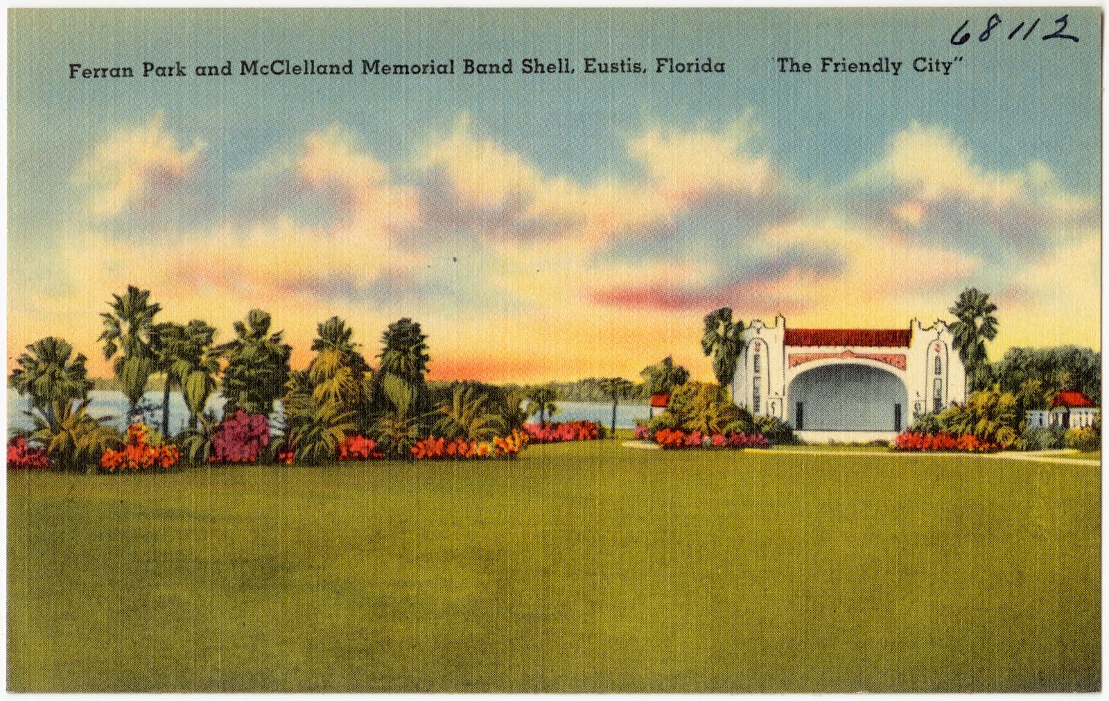 Ferran Park and McClelland Memorial Band Shell, Eustis, Florida, "The Friendly City", Boston Public Library - undated