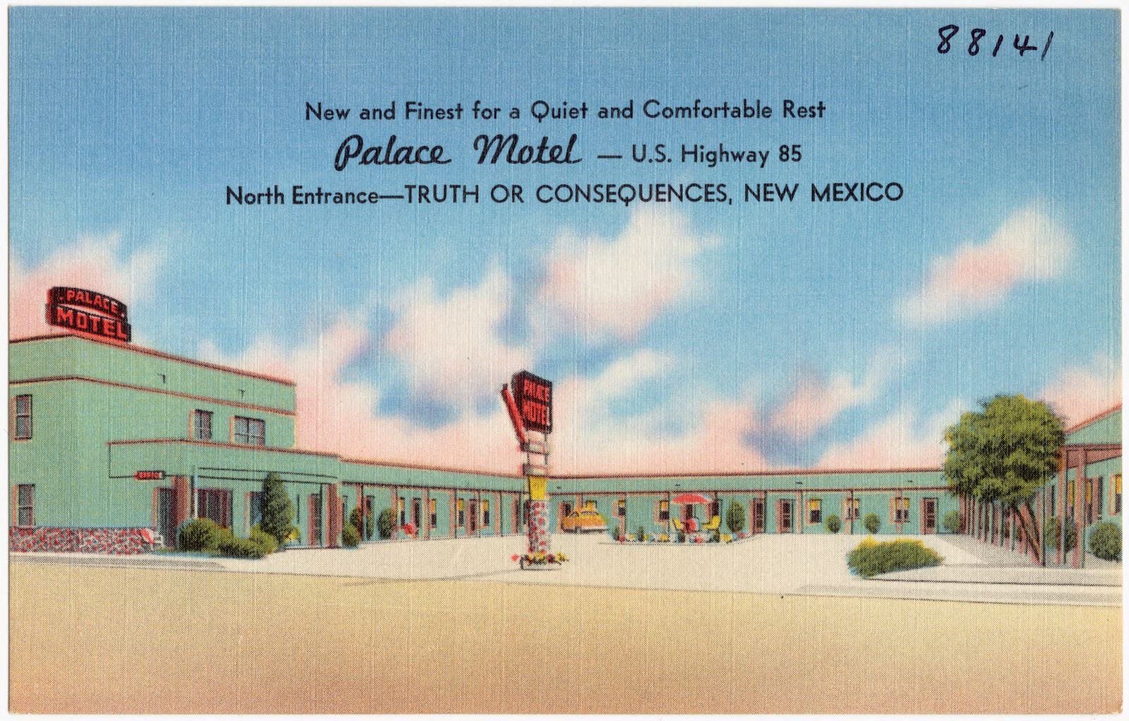 Palace Motel -- U.S. Highway 85, north entrance -- Truth or Consequences, New Mexico, Boston Public Library - undated