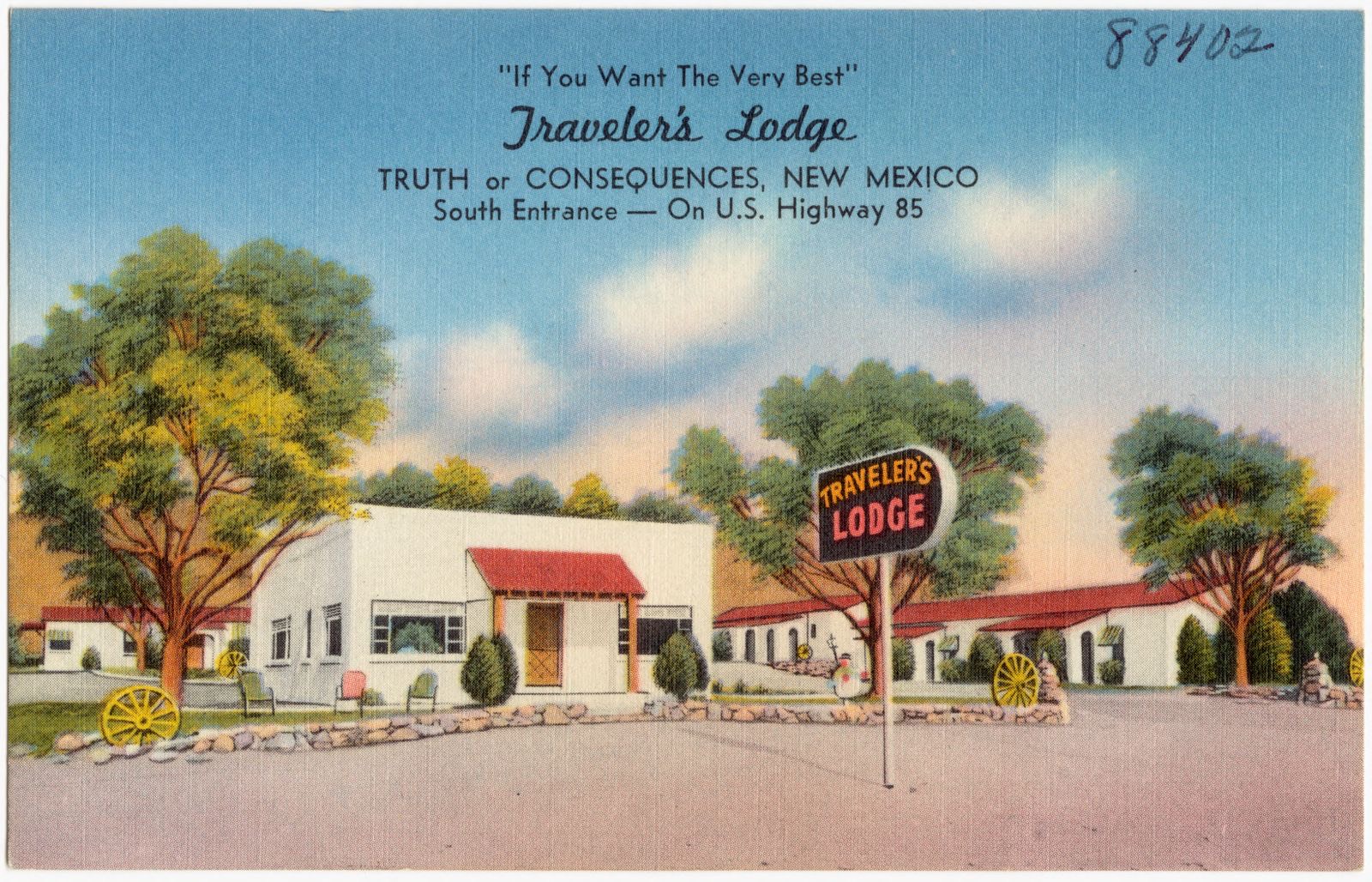 "If you want the very best", Traveler's Lodge, Truth or Consequences, New Mexico. South entrance -- U.S. Highway 85, Boston Public Library - undated
