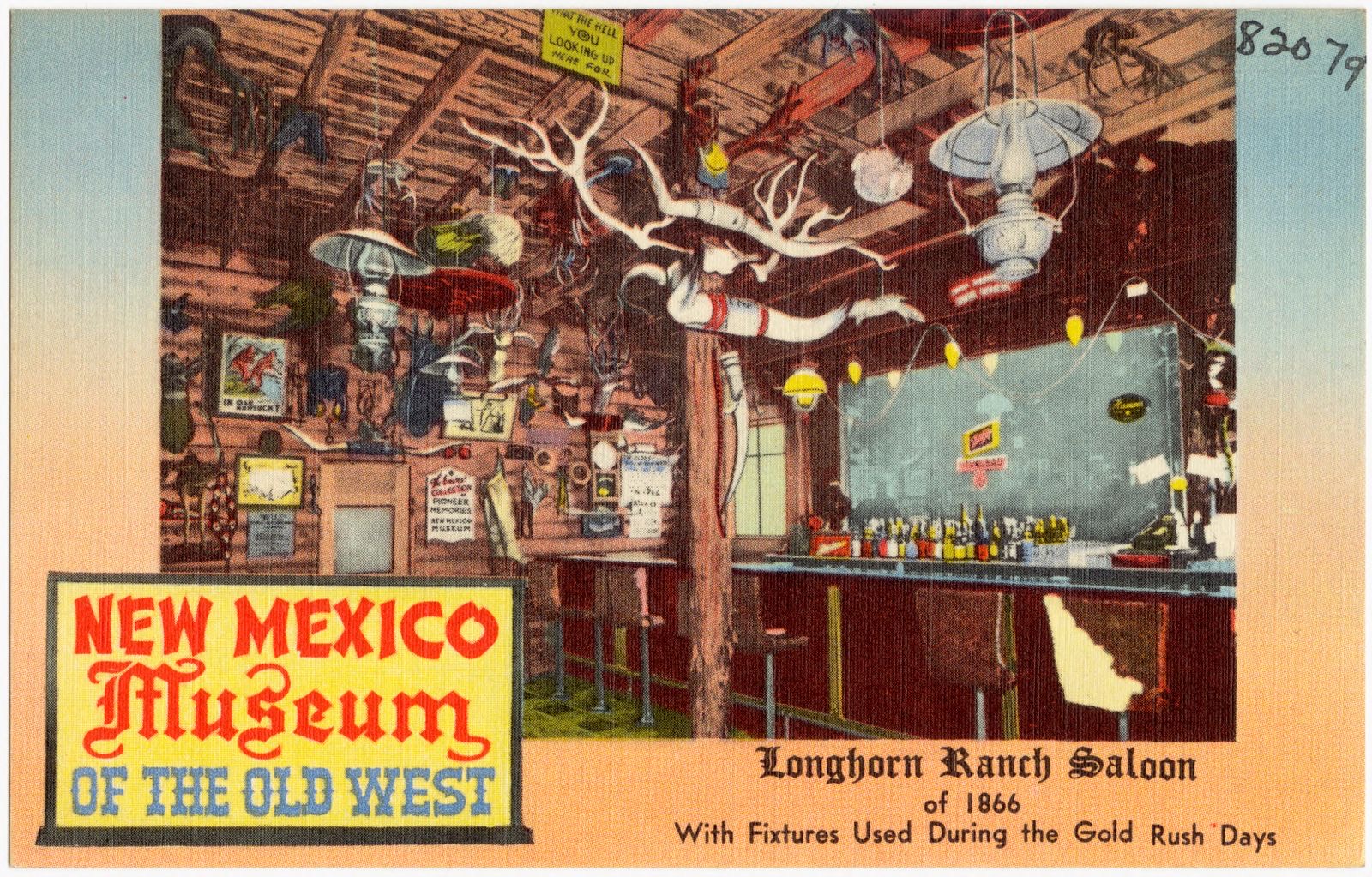 New Mexico Museum of the Old West, Longhorn Ranch Saloon of 1866 with fixtures used during the Gold Rush days, Boston Public Library - undated