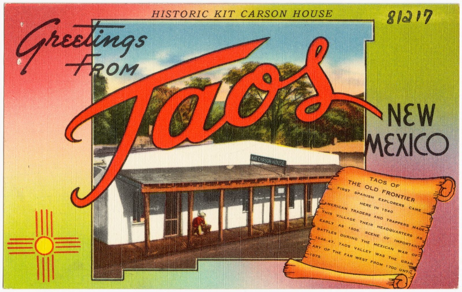 Greetings from Taos, New Mexico. Historic Kit Carson House, Boston Public Library - undated