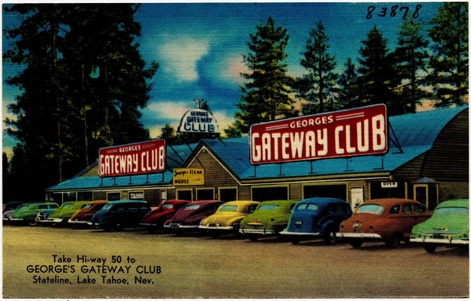 George's Gateway Club, take hi-way 50 to George's Gateway Club, Stateline, Lake Tahoe, Nev., Boston Public Library - undated