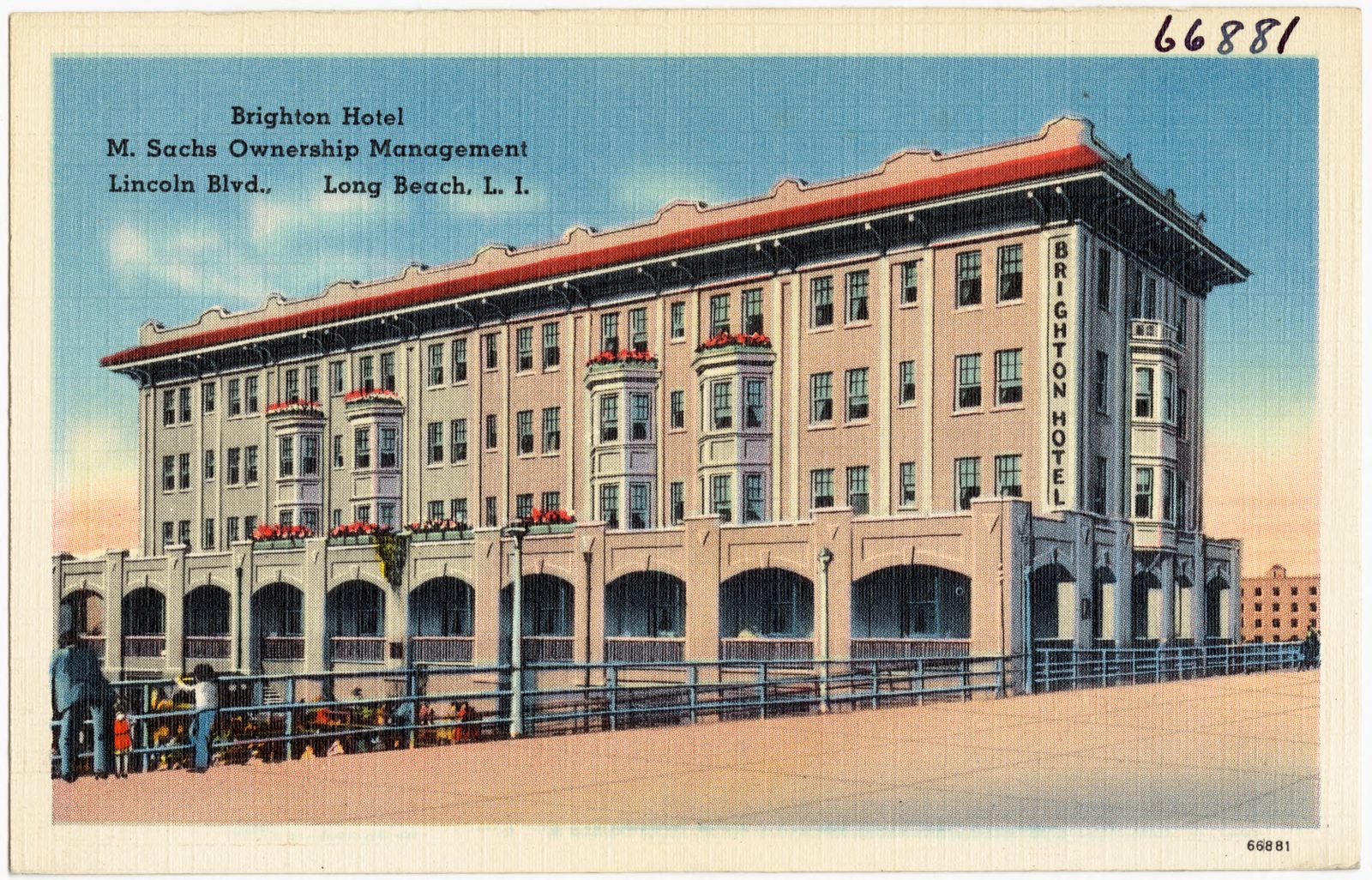 Brighton Hotel, M. Sachs ownership management, Lincoln Blvd., Long Beach, L. I., Boston Public Library - undated