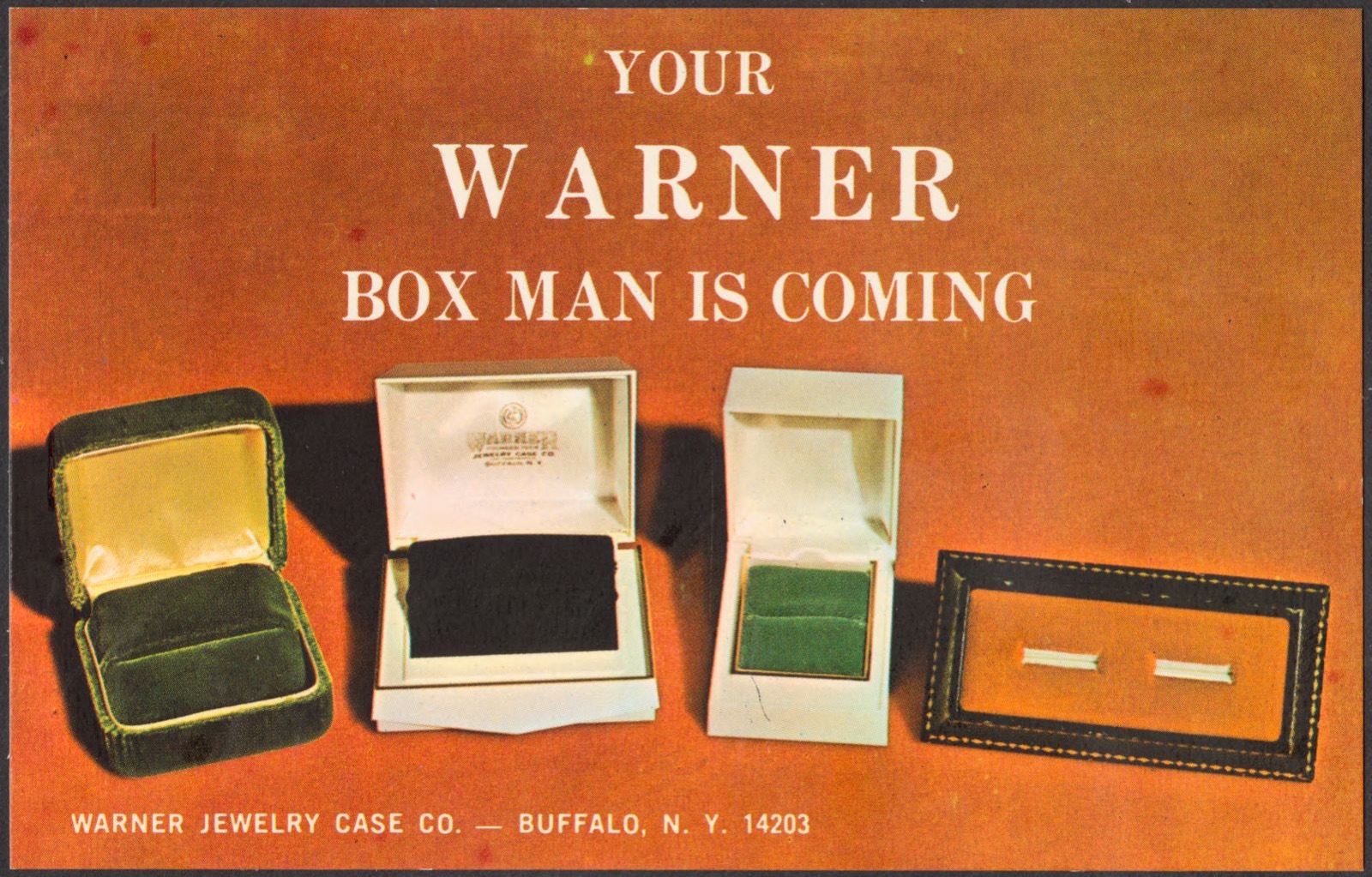 Your Warner box man is coming. Warner Jewelry Case Co. - Buffalo, N. Y. 14203, Boston Public Library - undated