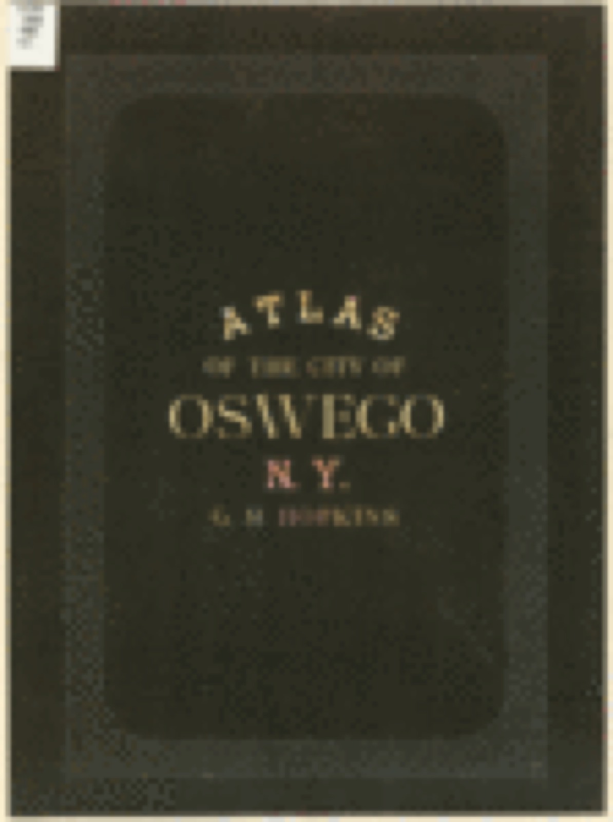 Land ownership map, 1880 - City atlas of Oswego, New York : from official records, private plans and actual surveys