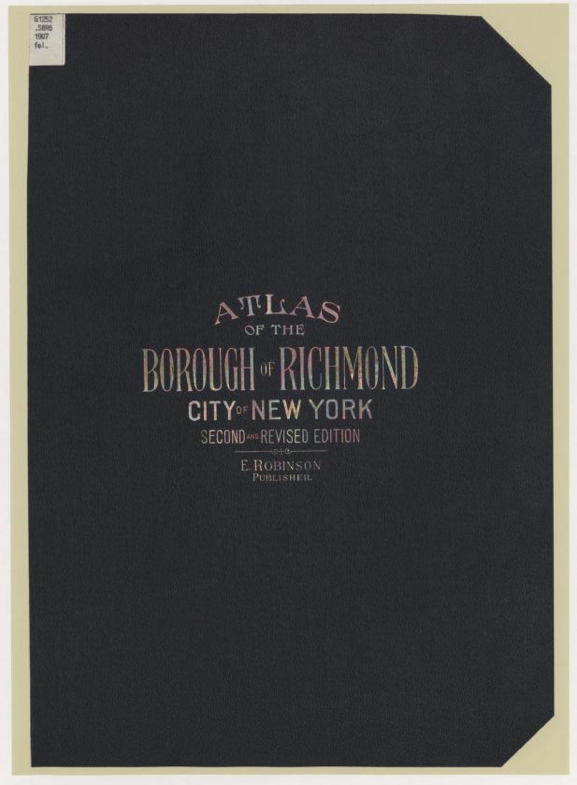 Land ownership map, 1907 - Atlas of the borough of Richmond, city of New York