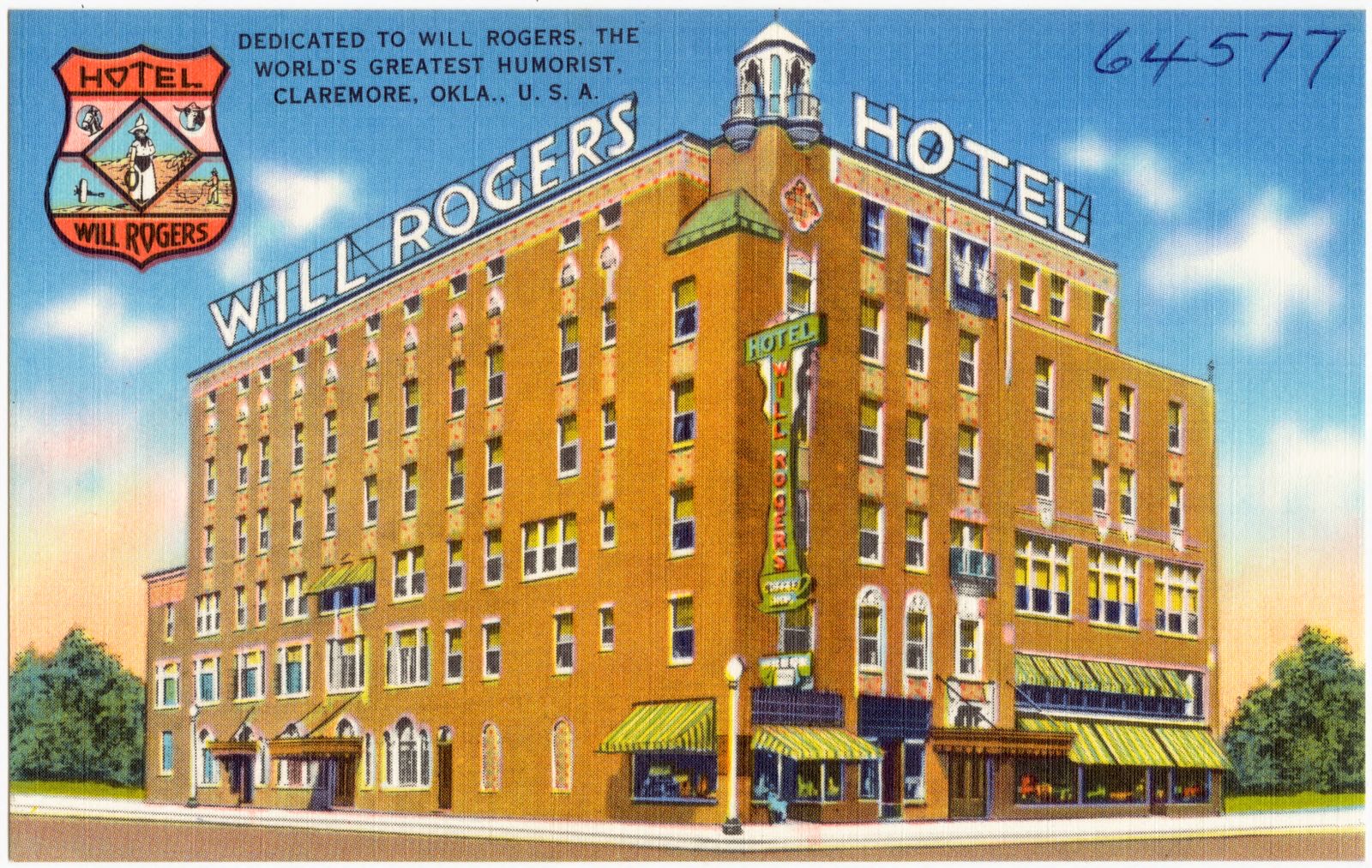 Hotel Will Rogers, dedicated to Will Rogers, the world's greatest humorist, Claremore, Okla., U.S.A., Boston Public Library - undated