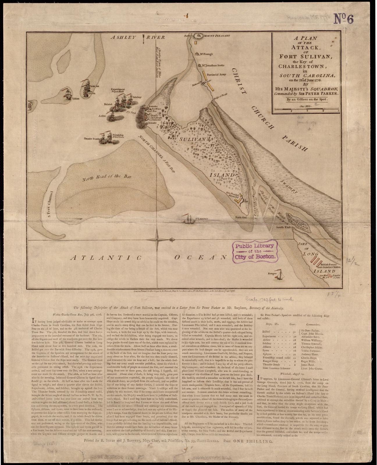A plan of the attack of Fort Sulivan, the key of Charlestown, in South Carolina, on the 28th. of June 1776 by His Majesty's squadron, commanded by Sir Peter Parker, Boston Public Library - undated