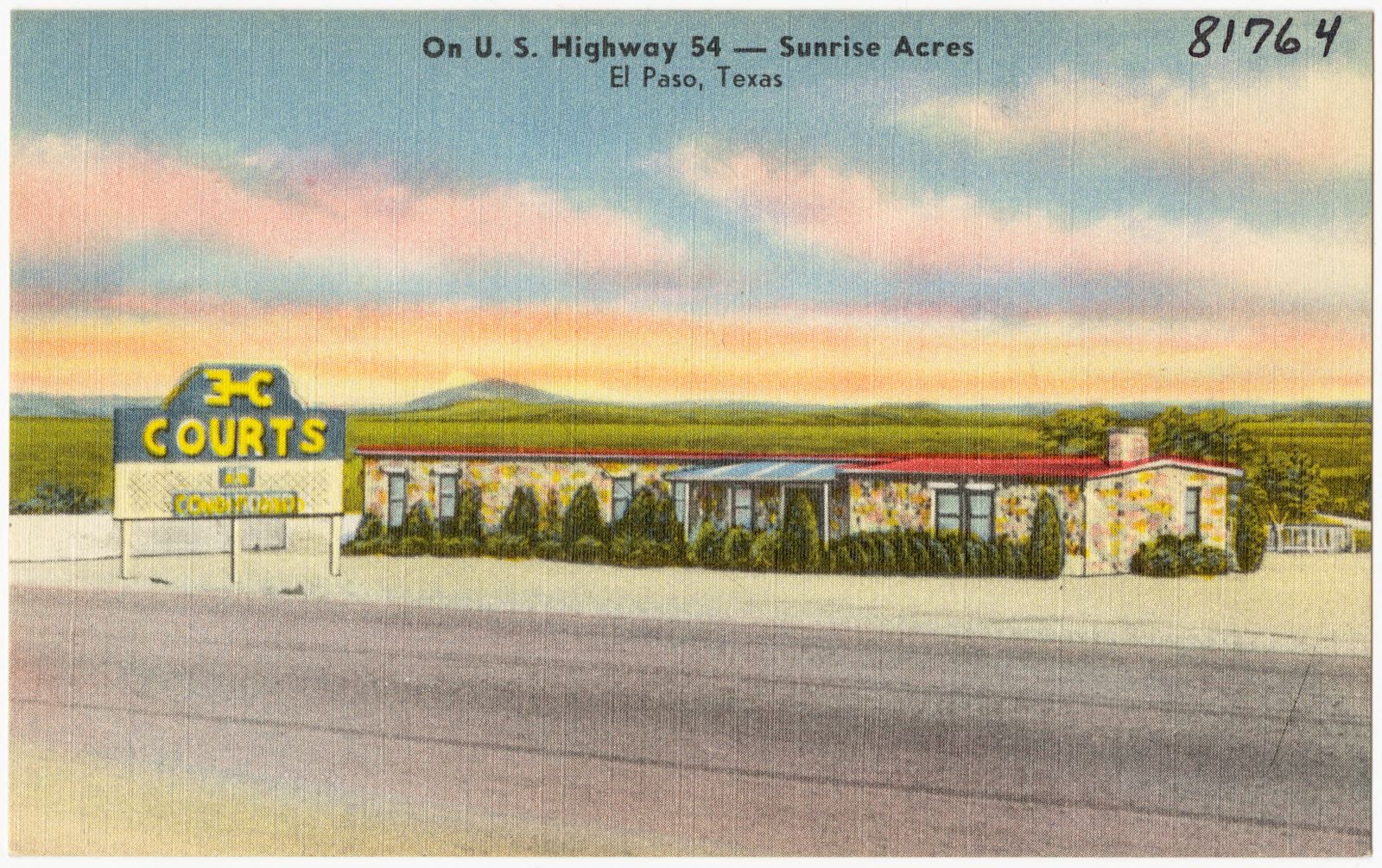 E. H. C. Courts. On U.S. Highway 54 -- Sunrise Acres, El Paso, Texas, Boston Public Library - undated