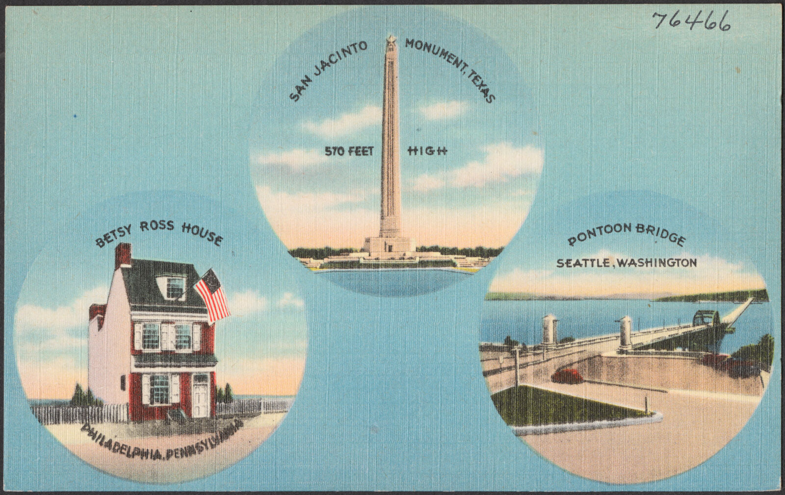 San Jacinto Monument, Texas, 570 feet high. Betsy Ross House, Philadelphia, Pennsylvania. Pontoon Bridge, Seattle, Washington, Boston Public Library - undated