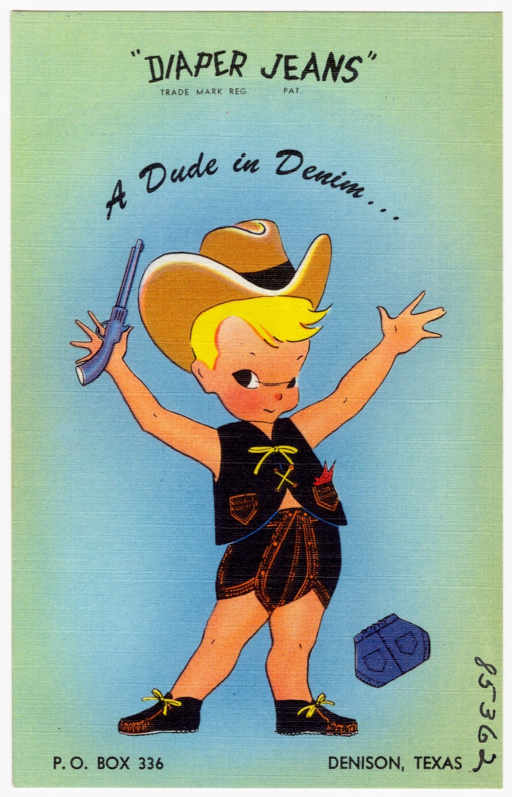 "Diaper Jeans," trade mark reg. pat. A dude in denim... P. O. Box 336, Denison, Texas, Boston Public Library - undated
